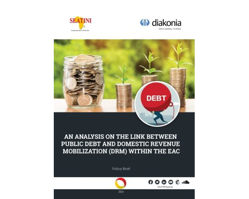 POLICY BRIEF: AN ANALYSIS ON THE LINK BETWEEN PUBLIC DEBT AND DOMESTIC REVENUE MOBILISATION WITHIN THE EAC REGION